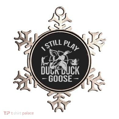 I Still Play Duck Goose Waterfowl Hunting Gear Ornament