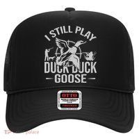 I Still Play Duck Goose Waterfowl Hunting Gear Hat thumb 0