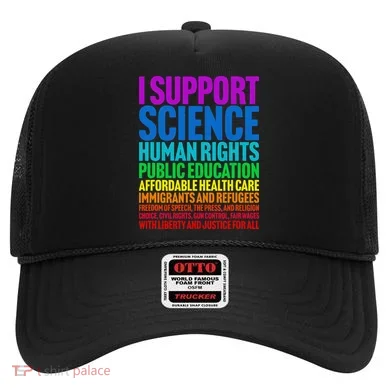 I Support Progressive Liberal Democratic Causes Hat