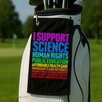 I Support Progressive Liberal Democratic Causes Golf Towel thumb 2