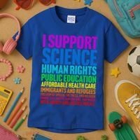 I Support Progressive Liberal Democratic Causes Kids T-Shirt thumb 3