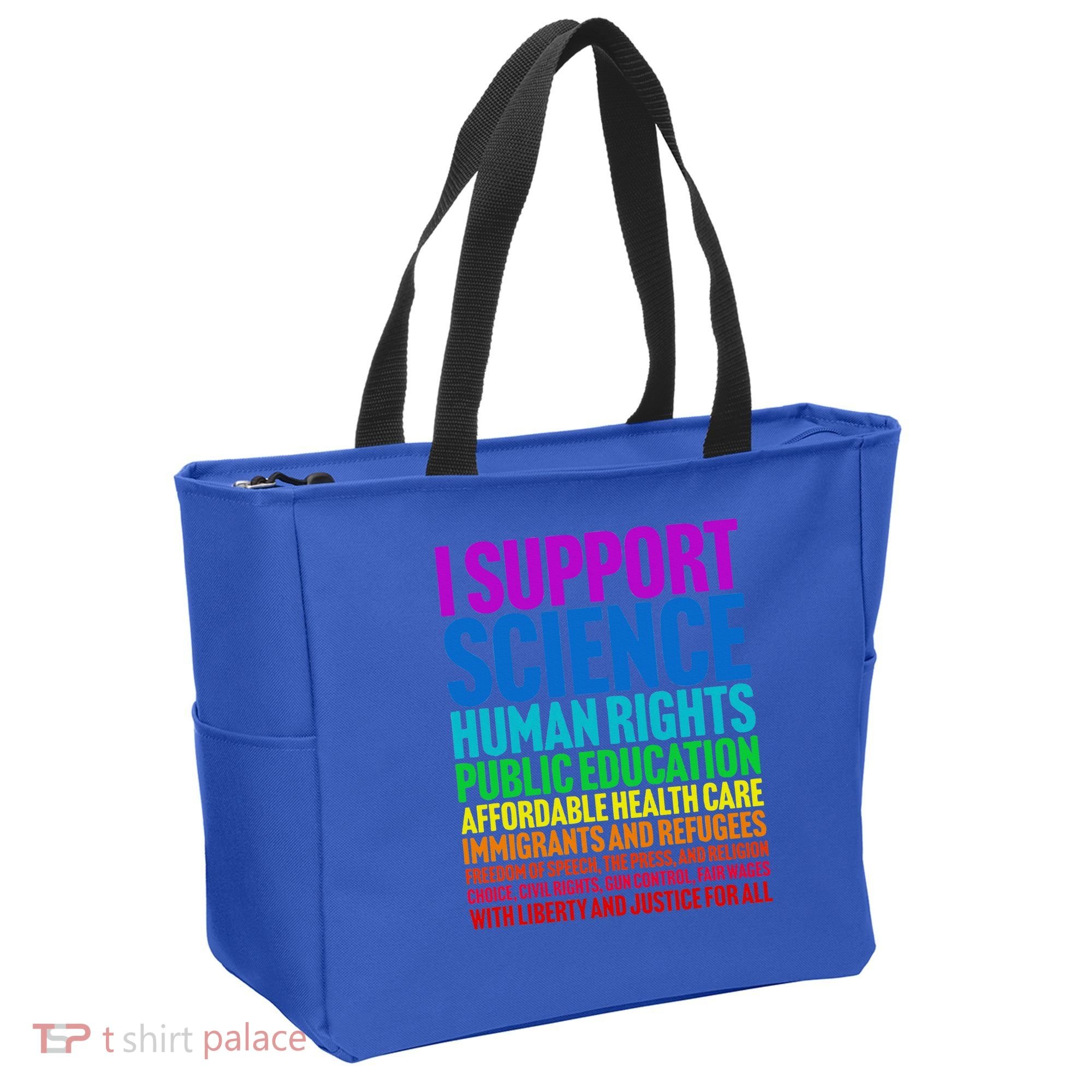 I Support Progressive Liberal Democratic Causes Tote Bag