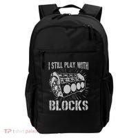 I Still Play With Blocks Funny Car Mechanic Car Engine Backpack thumb 0