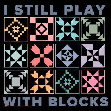 I Still Play With Blocks Quilt Blocks Ornament