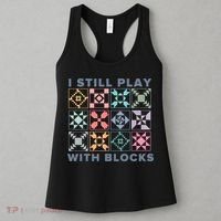 I Still Play With Blocks Quilt Blocks Women's Tank Top thumb 3
