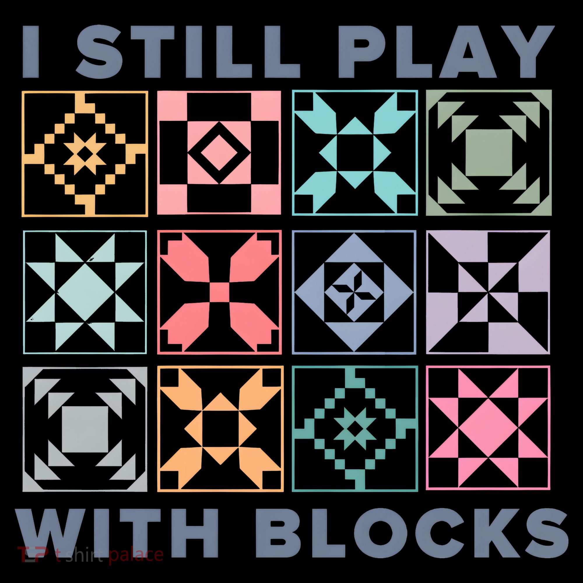 I Still Play With Blocks Quilt Blocks Toddler Hoodie