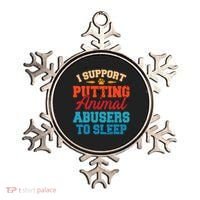 I Support Putting Animal Abusers To Sleep Ornament thumb 0
