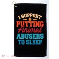 I Support Putting Animal Abusers To Sleep Golf Towel thumb 0