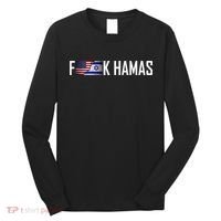 Israel Strong Pray For Israel US Israel Flag Fuck Hamas Long Sleeve Shirt thumb 0