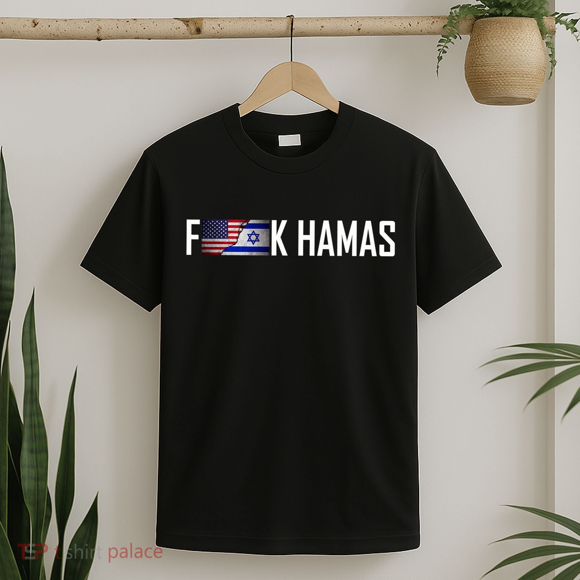 Israel Strong Pray For Israel US Israel Flag Fuck Hamas T-Shirt