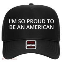 Im So Proud To Be An American Gift Hat thumb 0