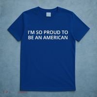 Im So Proud To Be An American Gift T-Shirt thumb 5
