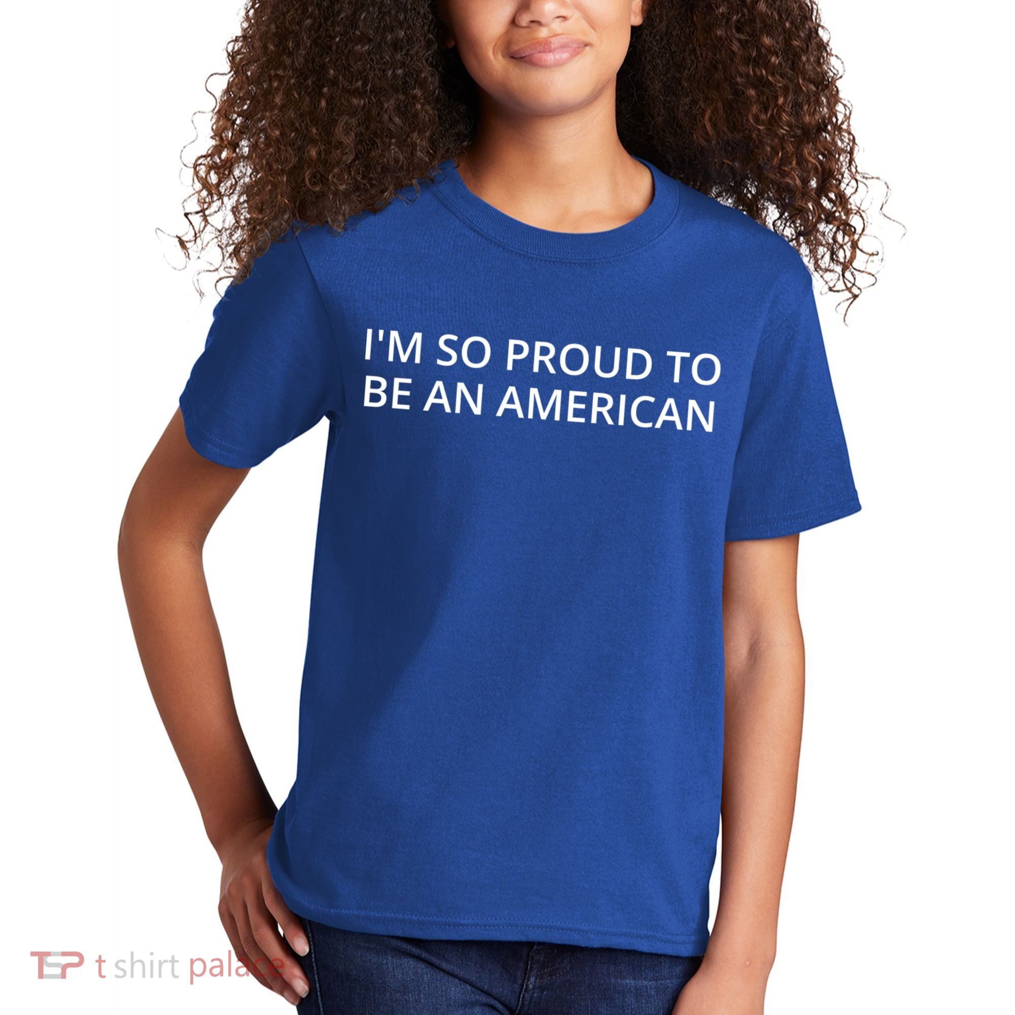 Im So Proud To Be An American Gift Kids T-Shirt