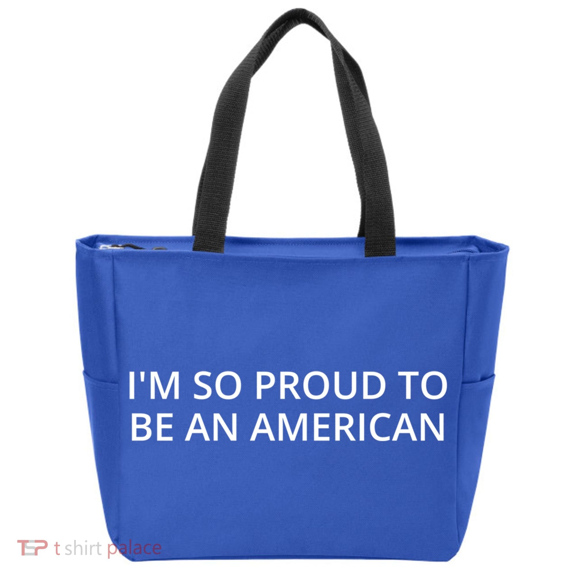 Im So Proud To Be An American Gift Tote Bag