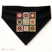 I Still Play With Blocks Quilt Funny Quilting Sewing USA-Made Doggie Bandana thumb 0