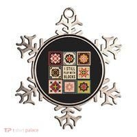 I Still Play With Blocks Quilt Funny Quilting Sewing Ornament thumb 0