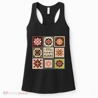 I Still Play With Blocks Quilt Funny Quilting Sewing Women's Tank Top thumb 0