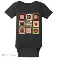 I Still Play With Blocks Quilt Funny Quilting Sewing Baby Bodysuit thumb 0