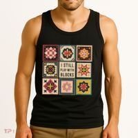 I Still Play With Blocks Quilt Funny Quilting Sewing Tank Top thumb 3
