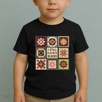 I Still Play With Blocks Quilt Funny Quilting Sewing Toddler T-Shirt thumb 2