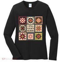 I Still Play With Blocks Quilt Funny Quilting Sewing Women's Long Sleeve Shirt thumb 0