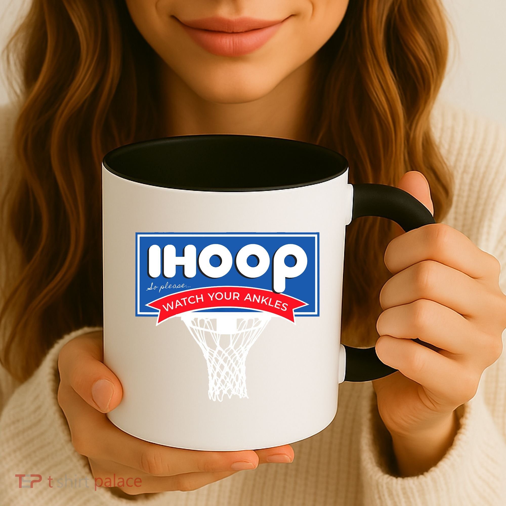 IHOOP So Please Watch Your Ankles Funny Basketball Coffee Mug