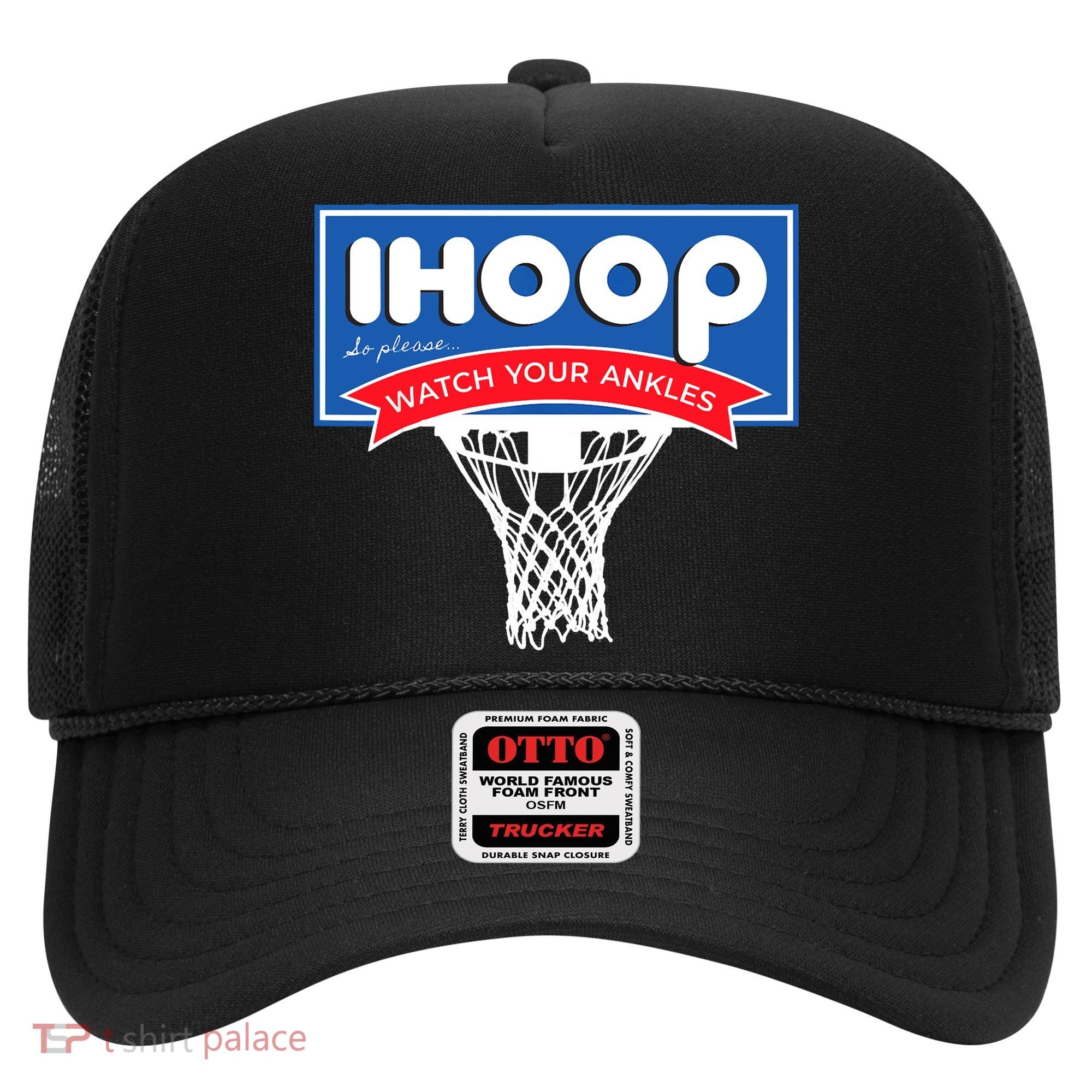 IHOOP So Please Watch Your Ankles Funny Basketball Hat
