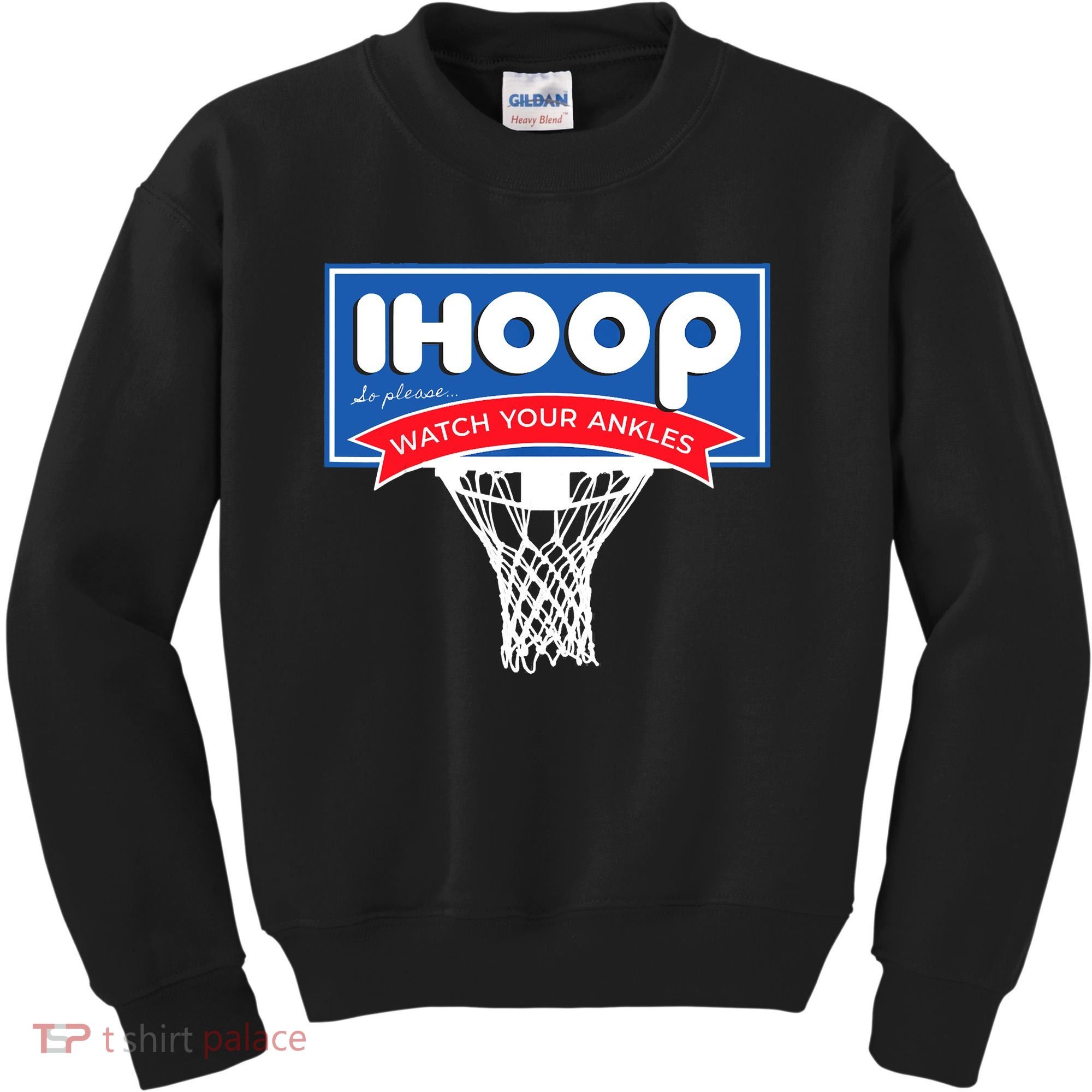 IHOOP So Please Watch Your Ankles Funny Basketball Kids Sweatshirt