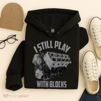 I Still Play With Blocks Racing Maintenance Man Hoodie thumb 4