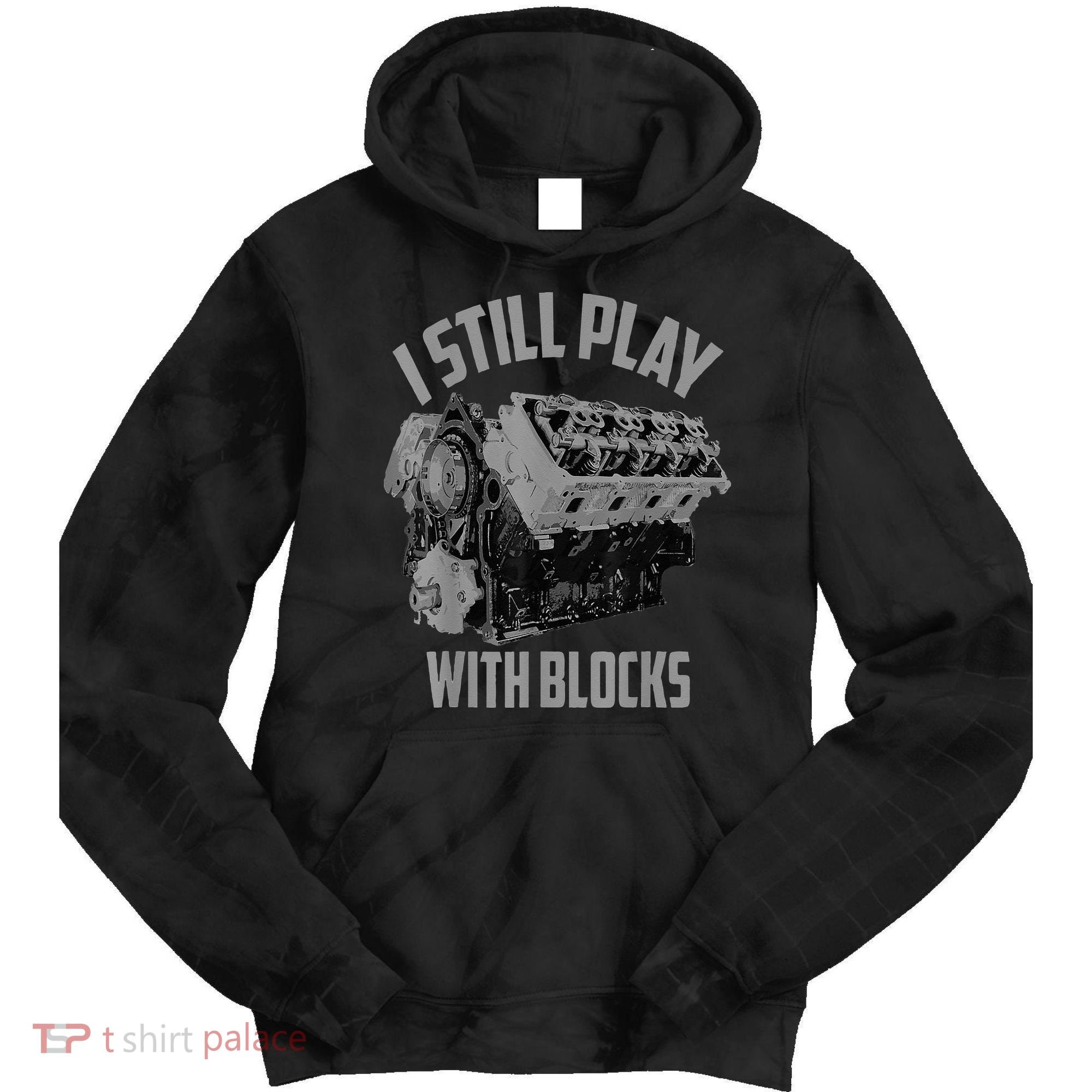 I Still Play With Blocks Racing Maintenance Man Tie Dye Hoodie