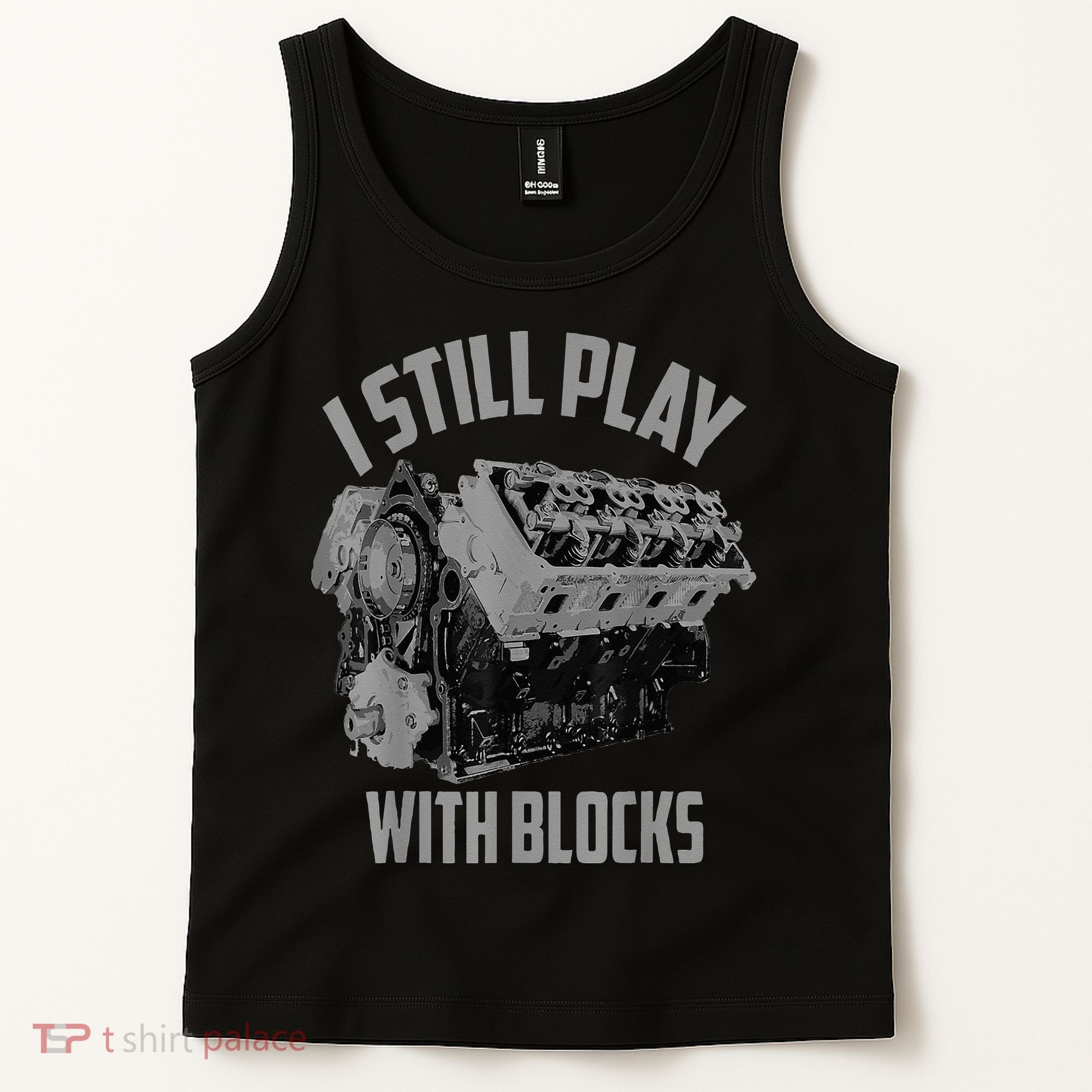 I Still Play With Blocks Racing Maintenance Man Tank Top