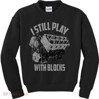 I Still Play With Blocks Racing Maintenance Man Kids Sweatshirt thumb 0