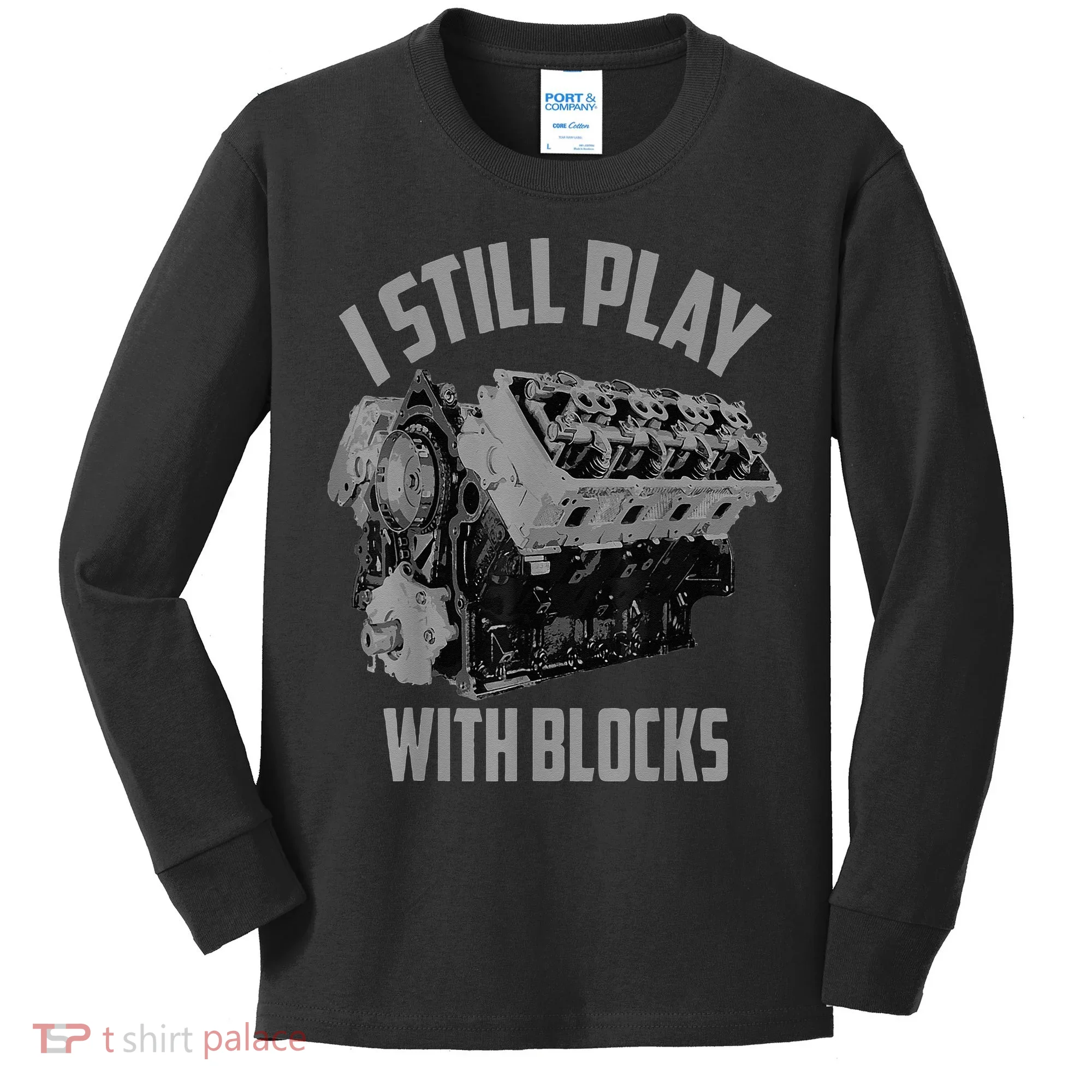 I Still Play With Blocks Racing Maintenance Man Kids Long Sleeve Shirt