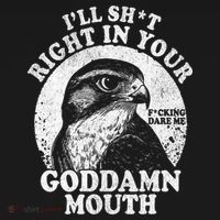 I’Ll Sht Right In Your Goddamn Mouth Backpack thumb 2