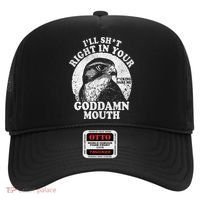 I’Ll Sht Right In Your Goddamn Mouth Hat thumb 0