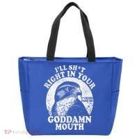 I’Ll Sht Right In Your Goddamn Mouth Tote Bag thumb 0