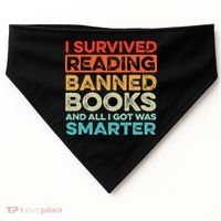 I Survived Reading Banned Books All I Got Was Smarter USA-Made Doggie Bandana thumb 0