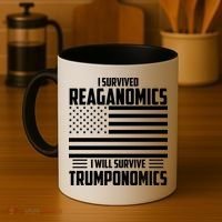 I Survived Reaganomics I Will Survive Trumponomics Coffee Mug thumb 4