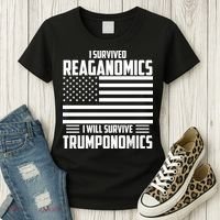 I Survived Reaganomics I Will Survive Trumponomics Women's T-Shirt thumb 3