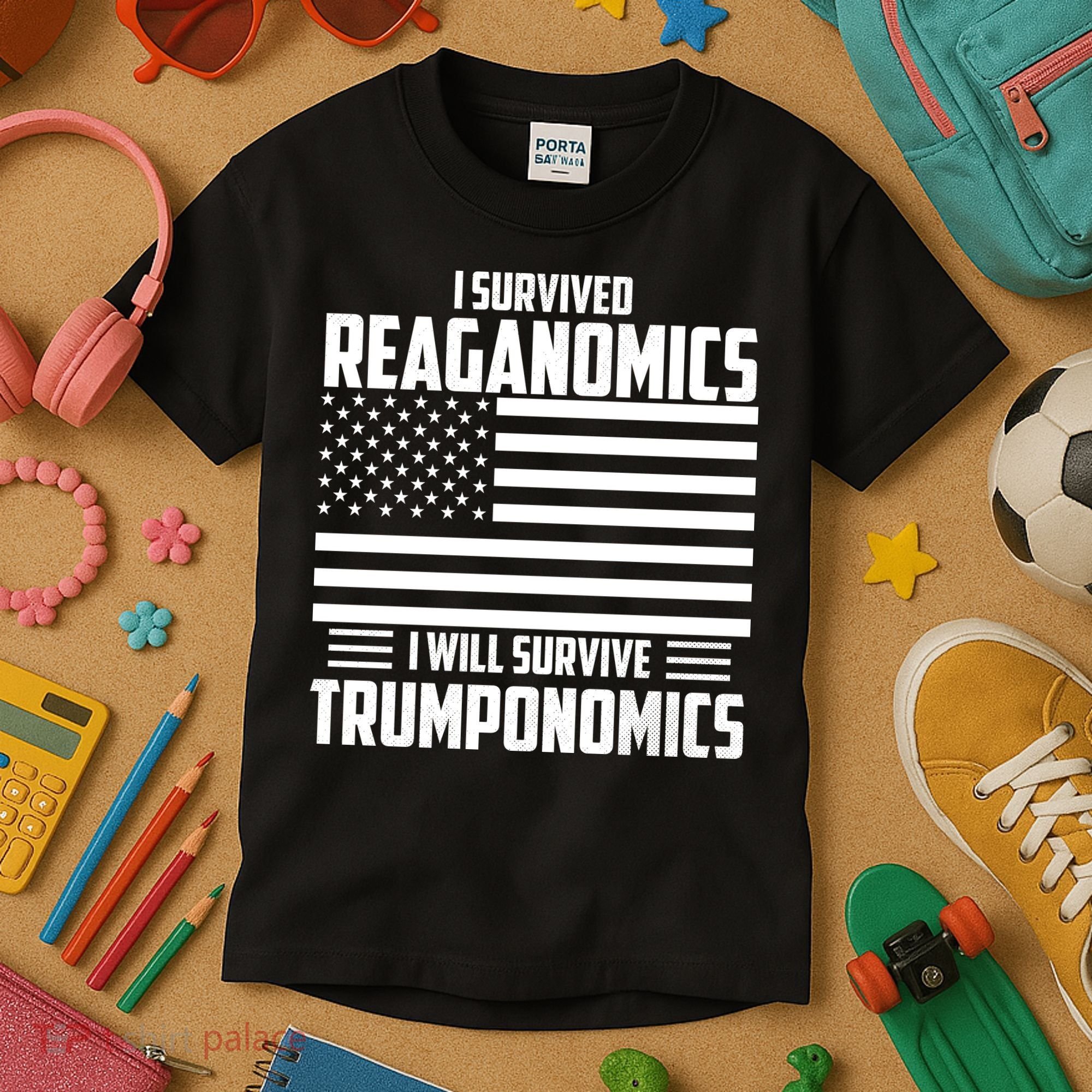 I Survived Reaganomics I Will Survive Trumponomics Kids T-Shirt