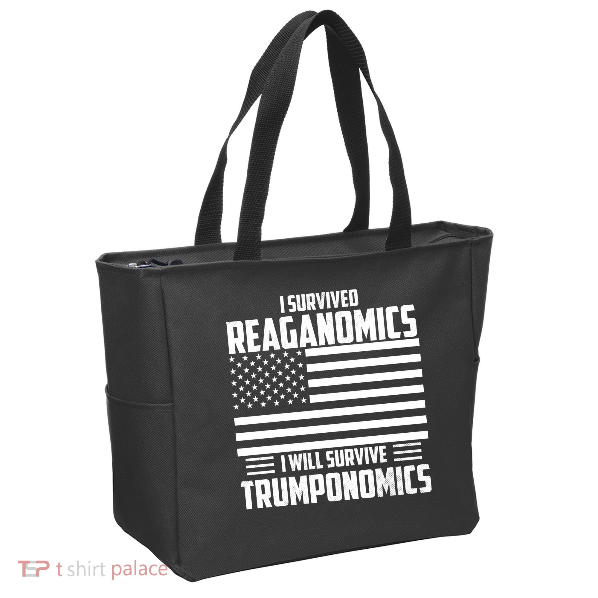 I Survived Reaganomics I Will Survive Trumponomics Tote Bag