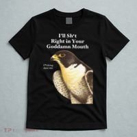 I’Ll Sht Right In Your Goddamn Mouth Funny Saying Quote Gift T-Shirt thumb 5
