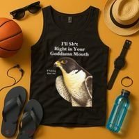 I’Ll Sht Right In Your Goddamn Mouth Funny Saying Quote Gift Tank Top thumb 4