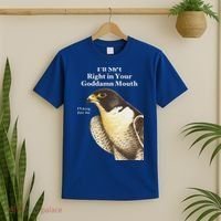 I’Ll Sht Right In Your Goddamn Mouth T-Shirt thumb 2