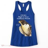 I’Ll Sht Right In Your Goddamn Mouth Women's Tank Top thumb 0