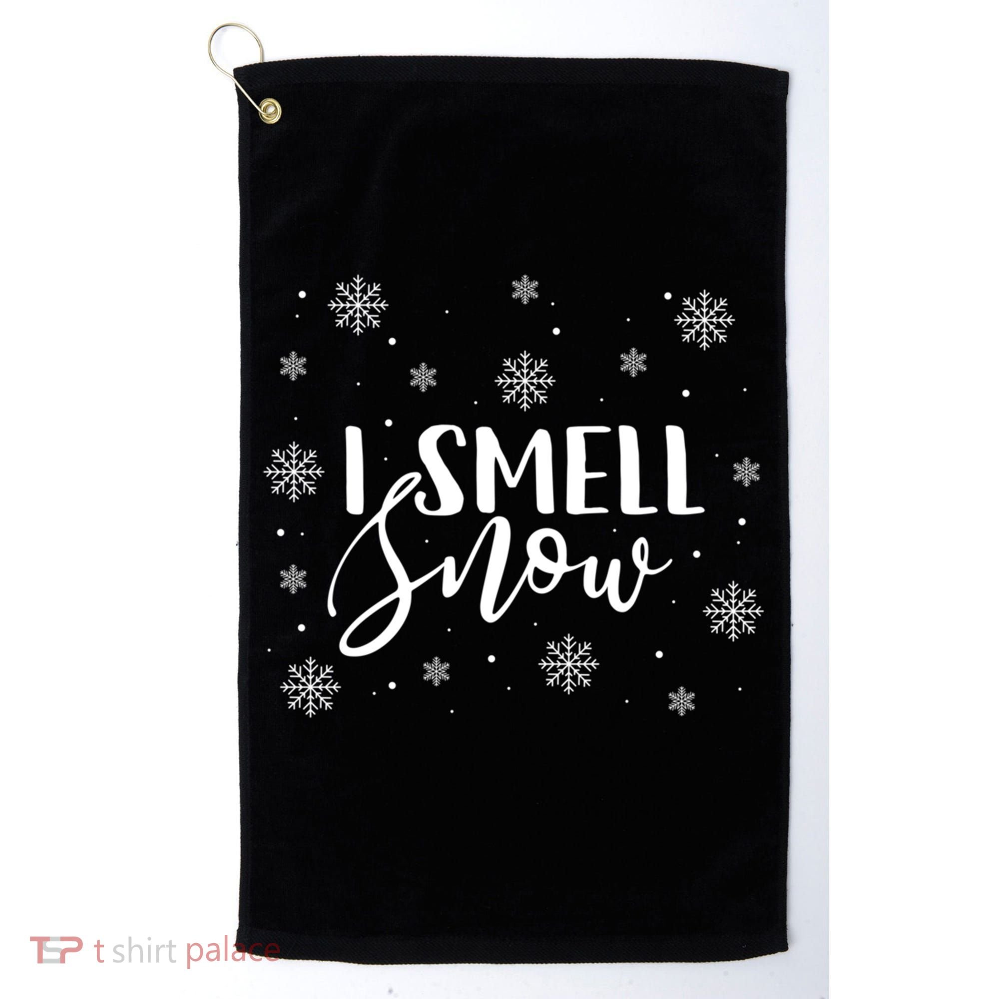 I Smell Snow Winter Snowflakes Christmas Gift Meaningful Gift Golf Towel