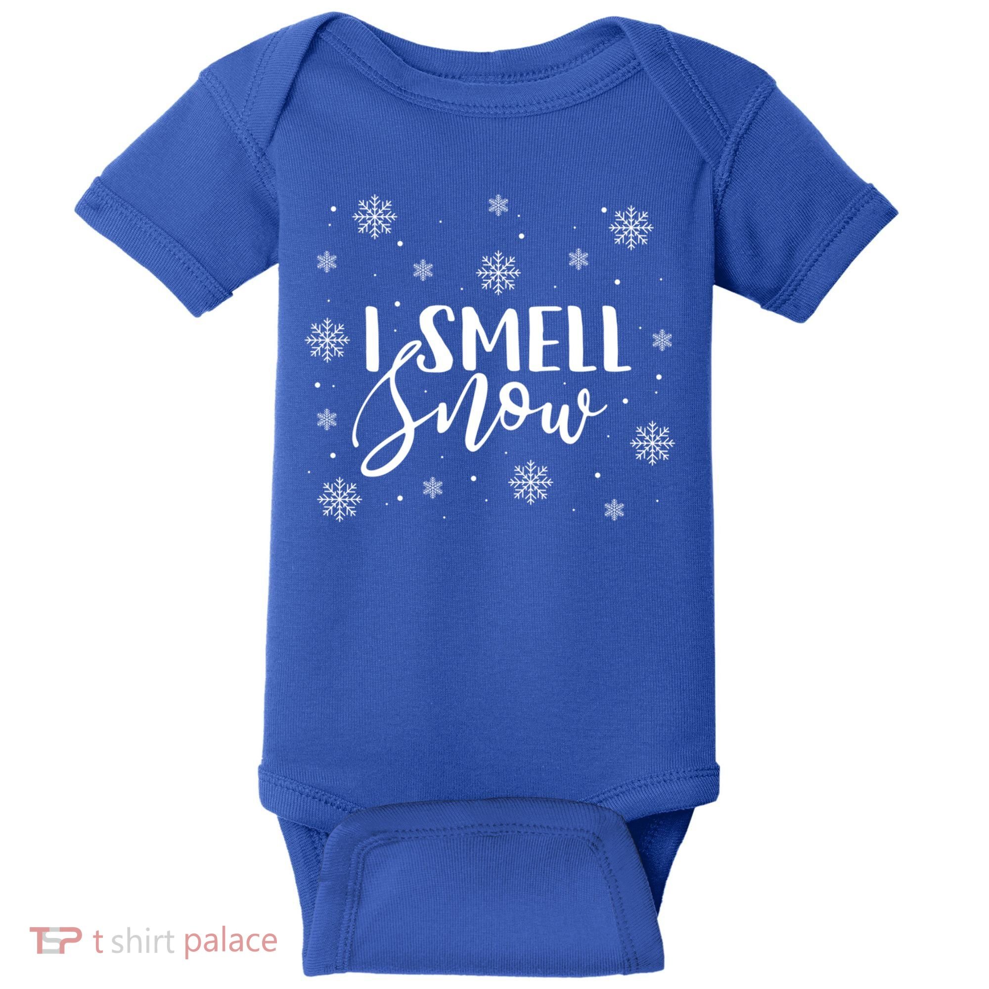 I Smell Snow Winter Snowflakes Christmas Gift Meaningful Gift Baby Bodysuit