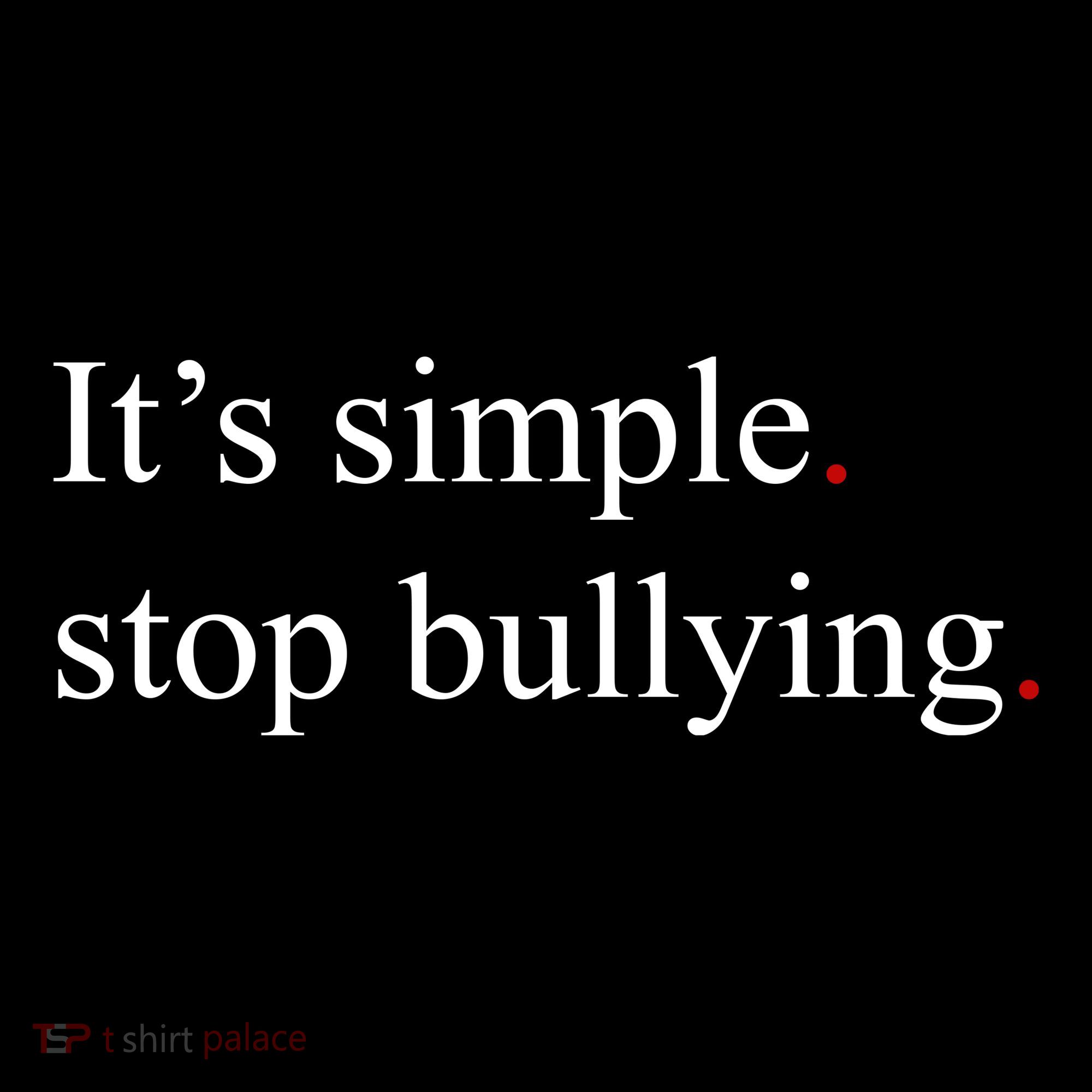 Its Simple Stop Bullying Anti Bully Coaster