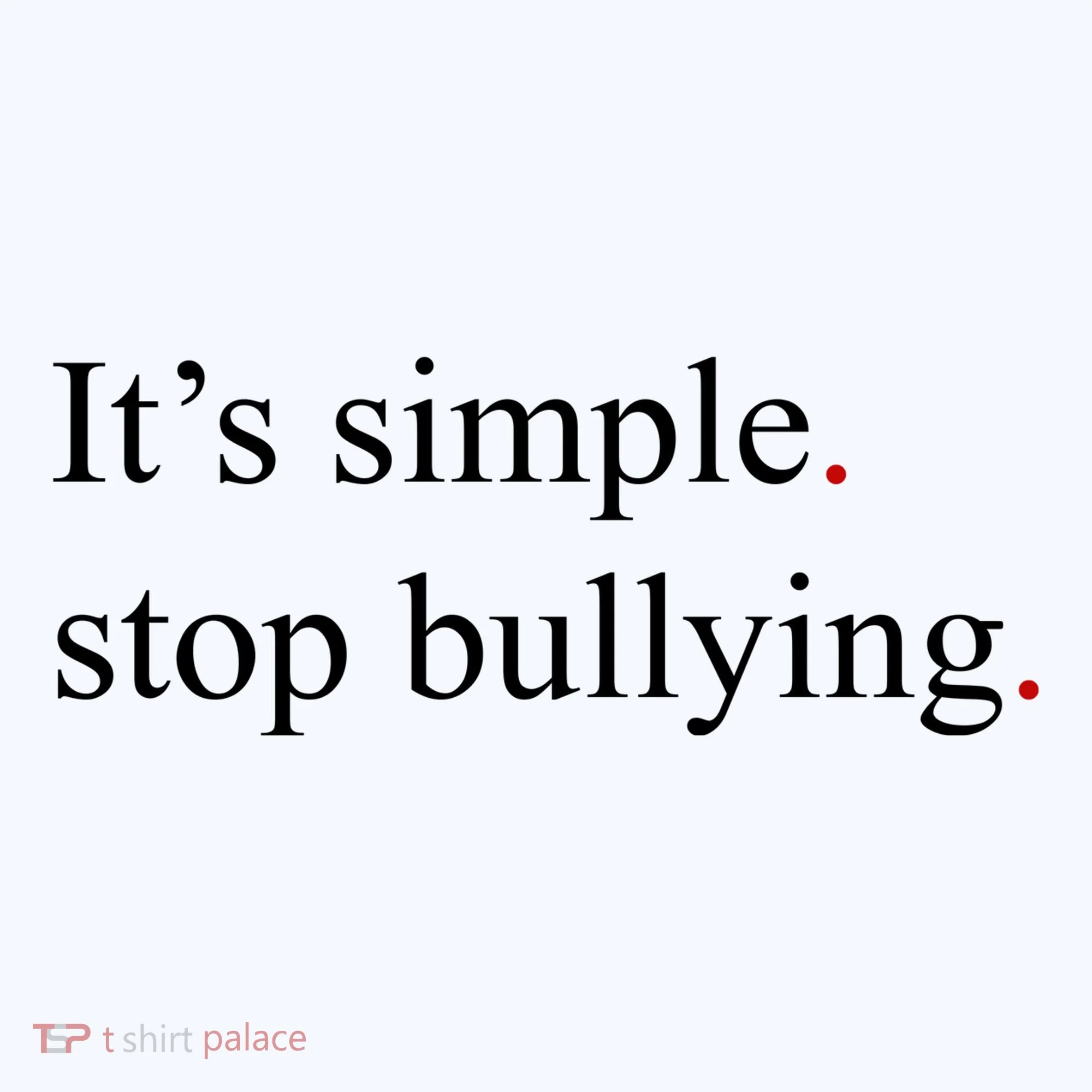 Its Simple Stop Bullying Anti Bully Doggie Tank