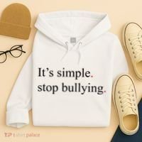 Its Simple Stop Bullying Anti Bully Hoodie thumb 4